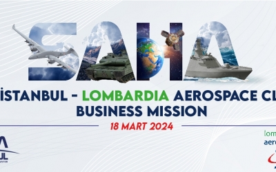 SAHA İstanbul - Lombardia Aerospace Cluster Business Mission Etkinliği