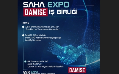 SAHA EXPO Fuar Teşvikleri & DAMISE İşbirliği