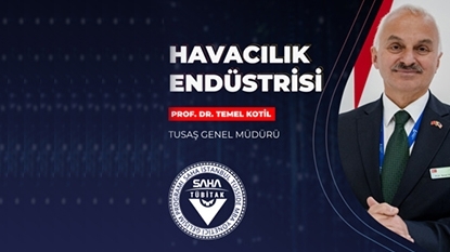  Havacılık Endüstrisi - Prof. Dr. Sn. Temel KOTİL