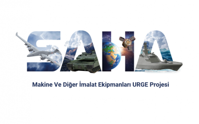 SAHA İstanbul | Makine Ve Diğer İmalat Ekipmanları URGE Projesi Hk.