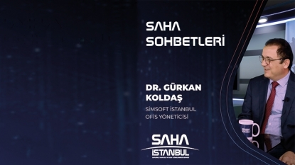 SİMSOFT İstanbul Ofis Yöneticisi Dr. Gürkan KOLDAŞ 