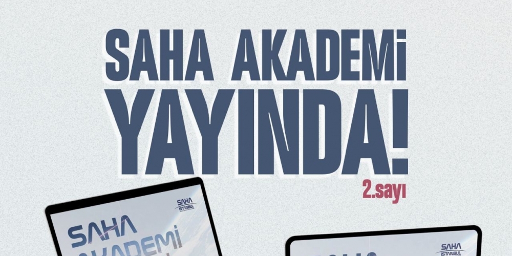 SAHA AKADEMİ Dergisi 2. sayısı yayında!