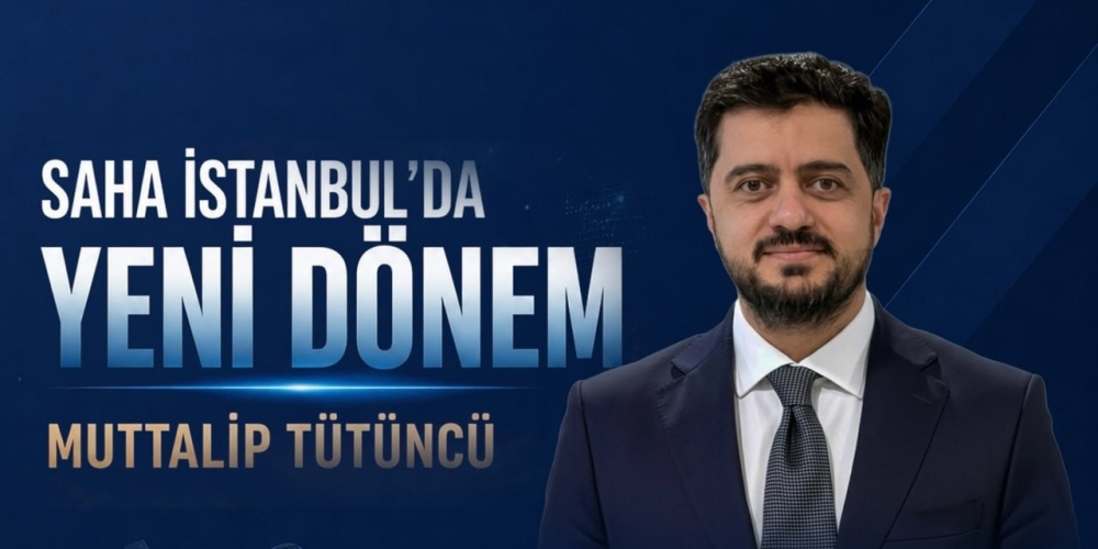 SAHA İstanbul’da Yeni Dönem: Genel Sekreterlik Görevine Muttalip Tütüncü Getirildi
