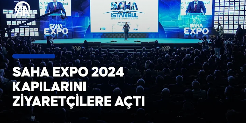 SAHA EXPO 2024 kapılarını ziyaretçilere açtı