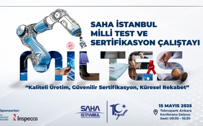 SAHA İstanbul Milli Test ve Sertifikasyon Çalıştayı (MİLTES)