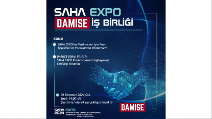 SAHA EXPO Fuar Teşvikleri & DAMISE İşbirliği