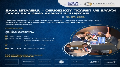 SAHA İstanbul – Çerkezköy TSO Savunma Sanayii Buluşması
